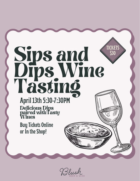 Sips and Dips Winetasting Event