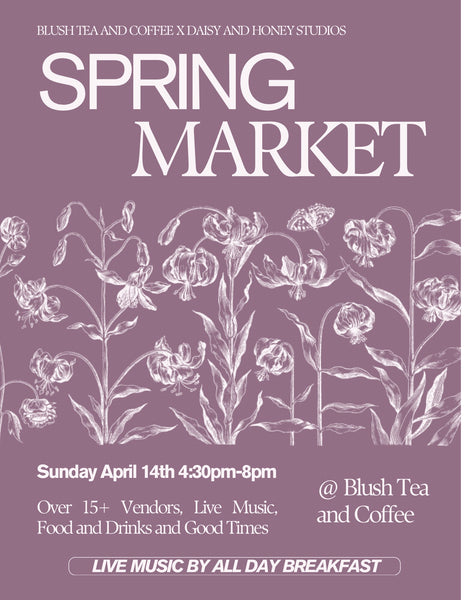 Blush Tea and Coffee Spring Market